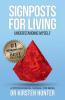 Signposts for Living Book 2 Understanding Myself - Be an Expert: A Psychological Manual for Being