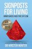 Signposts for Living Book 3 Mindfulness and State of Flow - Living with Purpose and Passion