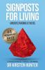 Signposts for Living Book 4 Understanding Others - Loved ones to Tricky Ones: A Psychological Manual for Being