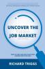 Uncover the Hidden Job Market 2/e