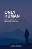 ONLY HUMAN