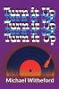 Turn It Up!
