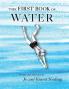 The First Book of Water