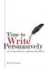 Time to Write Persuasively