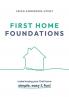 First Home Foundations