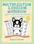 Multiplication & Division Workbook - Multi-Digit Multiplication & Long Division