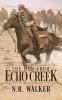 The Men From Echo Creek - Standard Cover