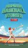 Inspiring Baseball Stories For Kids - Fun Inspirational Facts & Stories For Young Readers