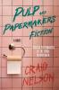 Pulp and Papermakers Fiction