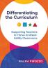 Differentiating the Curriculum