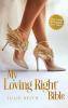 My Loving Right Bible