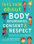 Let's Talk About Body Boundaries Consent and Respect