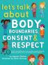 Let's Talk About Body Boundaries Consent and Respect