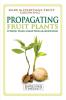 Propagating Fruit Plants