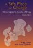 A Safe Place for Change revised 2nd edition