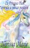 La Princesa Plum aprende a pensar positivo (cuentos infantiles libros infantiles libros para los niños libros para niños libros para bebes libros de cuentos libros de niños libros infantiles)