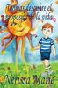 Thomas Descubre El Propósito De La Vida (Libro De Niños Sobre El Propósito De La Vida, Cuentos Infantiles, Libros Infantiles, Libros Para Los Niños, ... Libros Infantiles, Bebes) (Spanish Edition)