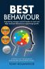 Best Behaviour: A Balanced Behavioural Development Framework to Superchargebusiness Growth