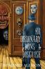 Mr Ordinary Dons a Disguise
