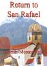 Return to San Rafael: 2