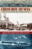 From Boy to Man: Sailing with the Royal Navy in World War Two