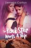 The Rock Star Wants A Wife: 5 (Romance Island Resort)