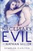 Necessary Evil of Nathan Miller