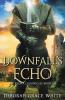 Downfall's Echo: 6 (The Kyona Chronicles)