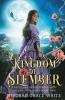 Kingdom of Slumber: A Retelling of Sleeping Beauty: 2 (Kingdom Tales)