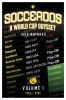 Socceroos - A World Cup Odyssey Volume 1 1965 to 2002