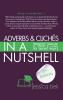 Adverbs & Cliché's in a Nutshell