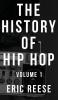 The History of Hip Hop: 1