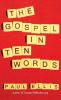 The Gospel in Ten Words