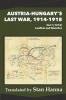 Austria-Hungary's Last War 1914-1918 Vol 1 (1914)