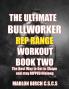 The Ultimate Bullworker Power Rep Range Workouts  Book Two