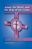 Jesus the Word and the Way of the Cross