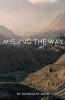 Missing The Way: They Could Not Enter In How Israel Missed God's Rest