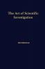 The Art of Scientific Investigation