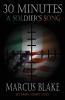 30 Minutes: A Soldier's Song - Book 3
