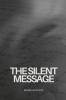 The Silent Message