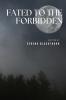 Fated to the Forbidden