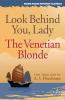 Look Behind You Lady / The Venetian Blonde (Stark House Mystery Classics)
