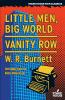 Little Men Big World / Vanity Row