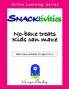 Snacktivities: No-Bake Treats Kids Can Make: 5 (Active Learning)