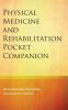 Physical Medicine & Rehabilitation Pocket Companion