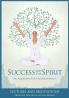 Success and The Spirit: An Aquarian Path to Abundance