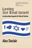 Loving the Real Israel