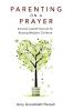 Parenting on a Prayer