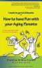 How to have Fun with your Aging Parents: I want to go to Lithuania