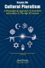 Essays On Cultural Pluralism: A Philosophical Approach To Interfaith Spirituality In The Age Of Science